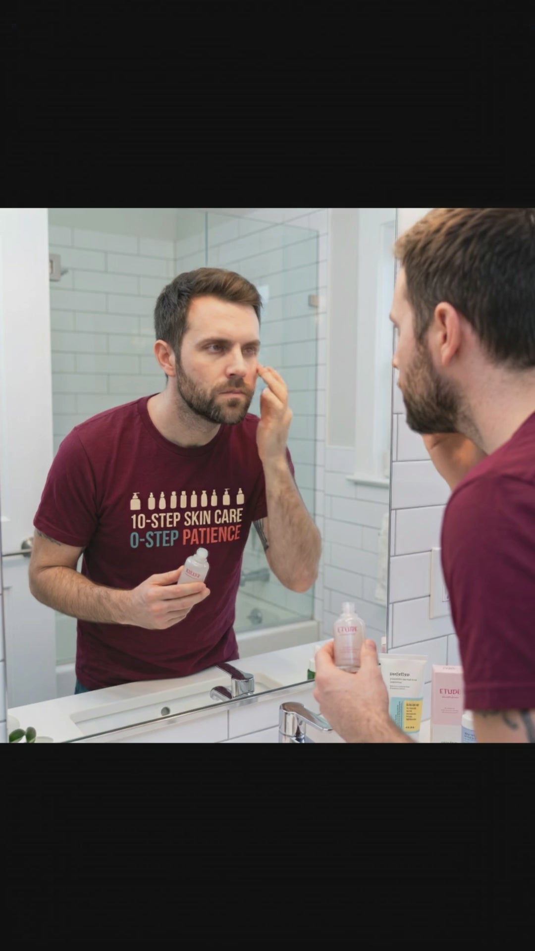 10-Step Skincare 0-Step Patience T-Shirt